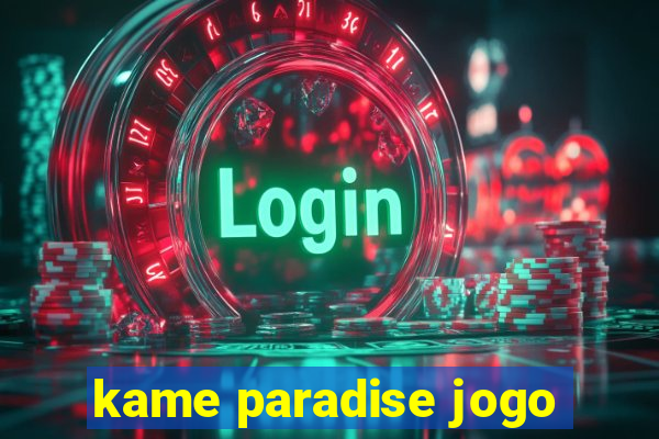 kame paradise jogo